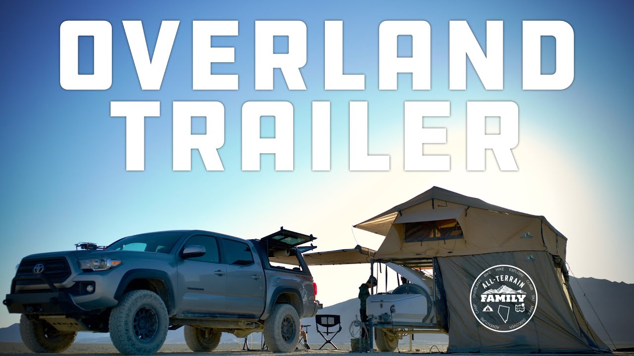 Custom Overland Trailer Build