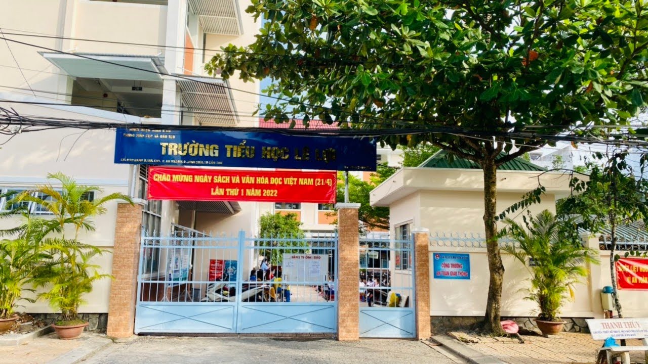 Giới thiệu Trường Tiểu học Lê Lợi Ninh Kiều Cần Thơ
