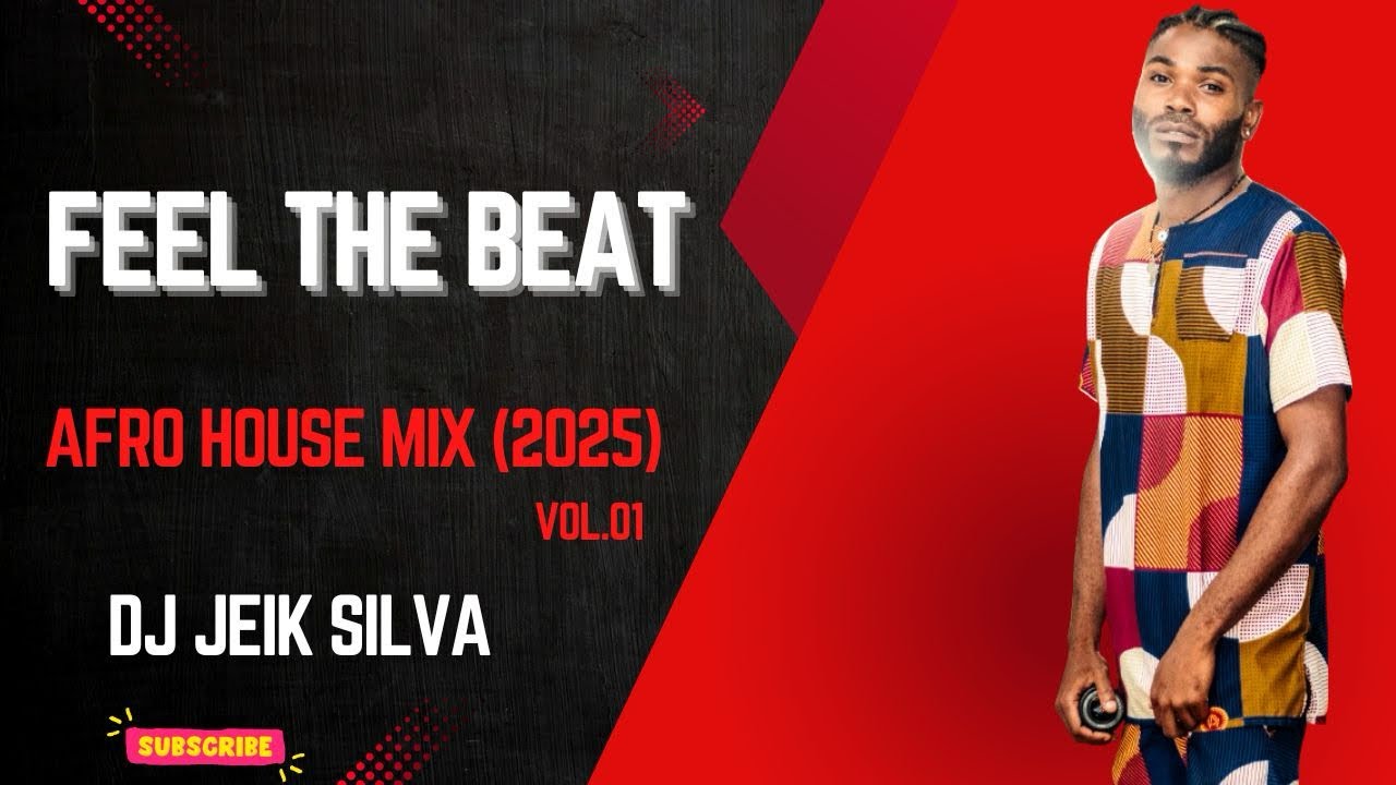 FEEL THE BEAT | Afro House Mix | Vol.01 | Jeik Silva | (2025) 🔥
