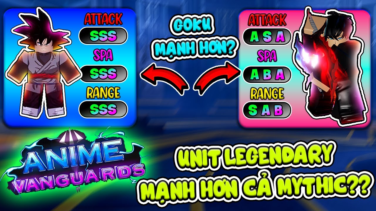 LEGENDARY MẠNH HƠN MYTHIC? ĐÁNH GIÁ SỨC MẠNH TẤT CẢ UNIT HỆ LEGENDARY VÀ EPIC TRONG ANIME VANGUARD