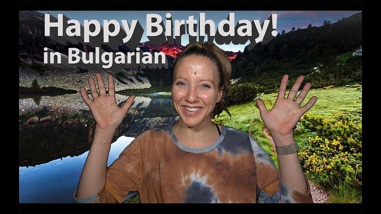 Happy Birthday Song in Bulgarian! | Chestit Rojden den na teb!