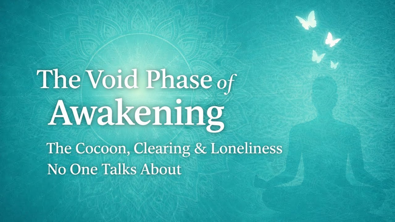 The Void Phase After Awakening | Clearing, Cocoon & Deep Integration)