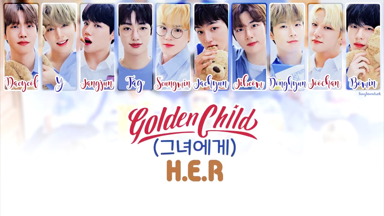 Golden Child (골든차일드) - H.E.R (그녀에게) Lyrics [Han/Rom/Eng]