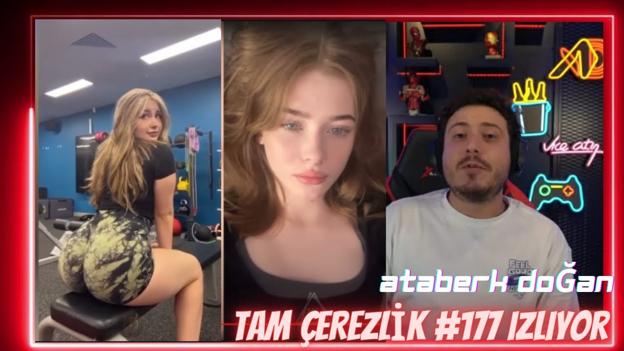 ATABERK DOĞAN - TAM ÇEREZLİK #177 İZLİYOR (Noldu Ki?)