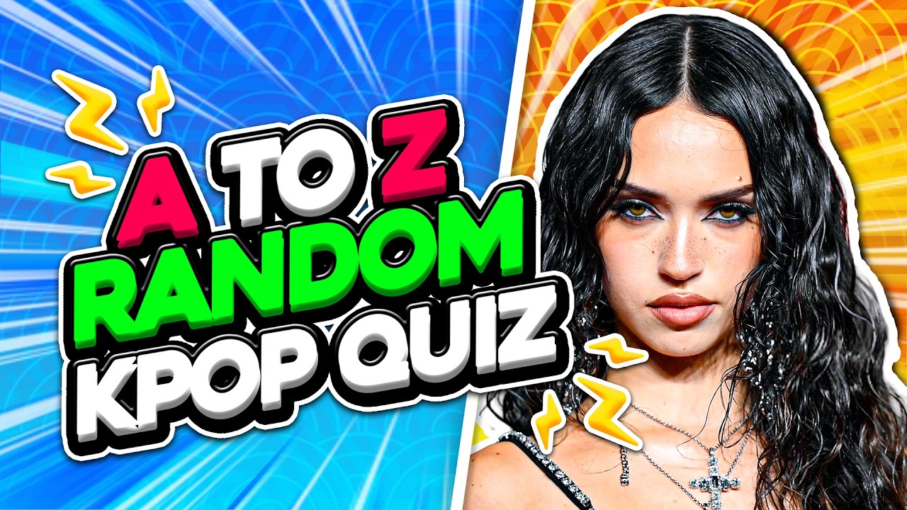 ⚡THE ULTIMATE KPOP RANDOM QUIZ 52 ROUNDS A TO Z EDITION ⚡🔥 | KPOP GAMES 🎮🔥