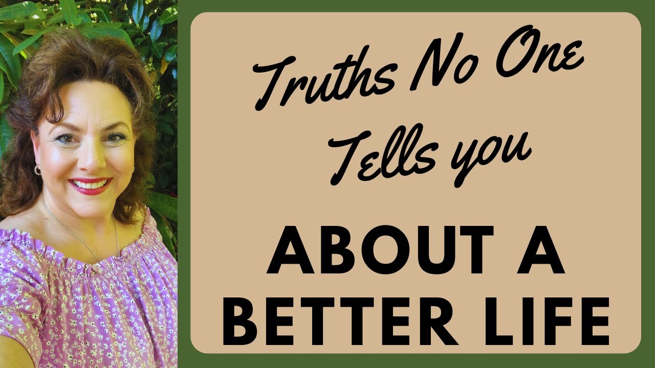 TRUTHS THAT TOOK ME YEARS TO LEARN | WHAT NO ONE TELLS YOU ABOUT A BETTER LIFE