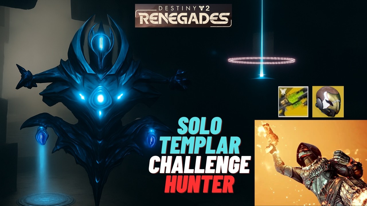 Solo Templar Challenge -Hunter- Ep.Renegades.