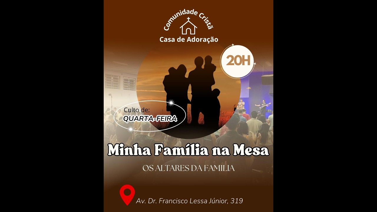 Culto de Quarta: O altar da familia