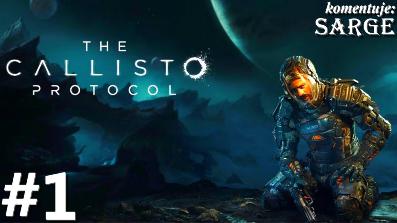 Zagrajmy w The Callisto Protocol PL odc. 1 - Horror na księżycu Jowisza
