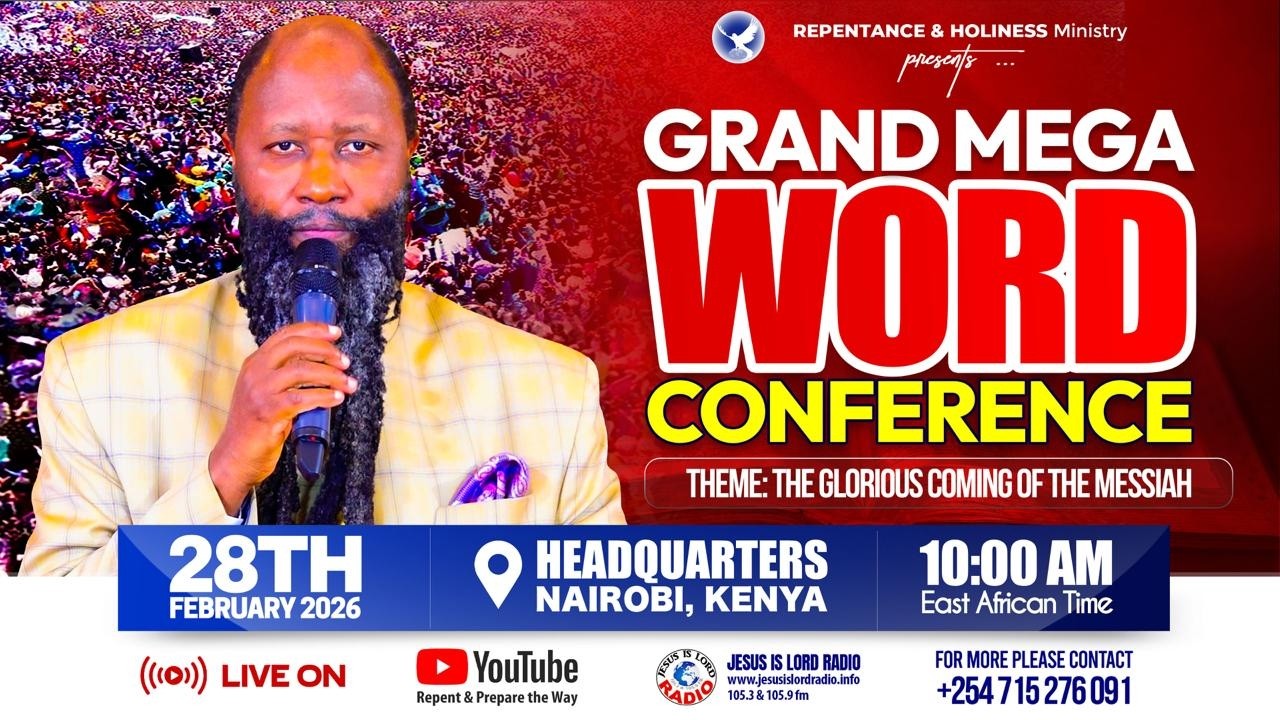 GLOBAL CONFERENCE ON THE GLORIOUS COMING OF THE MESSIAH - FEB 28, 2026 | PROPHET DR. OWUOR