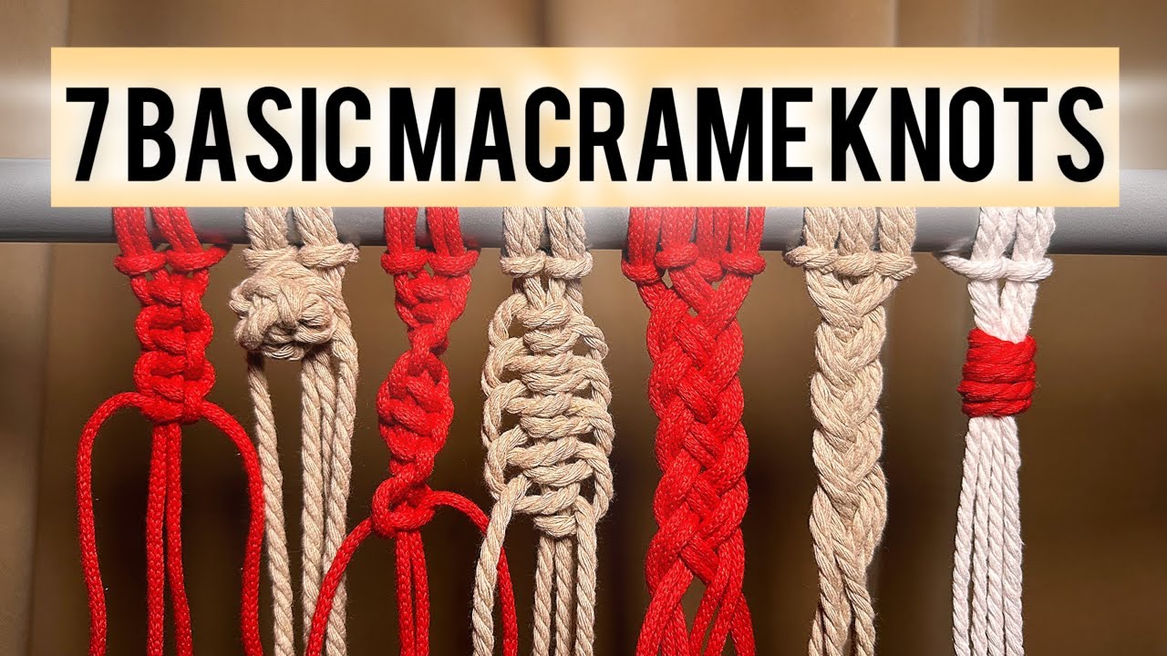 BASIC MACRAME KNOTS | MACRAME | DIY