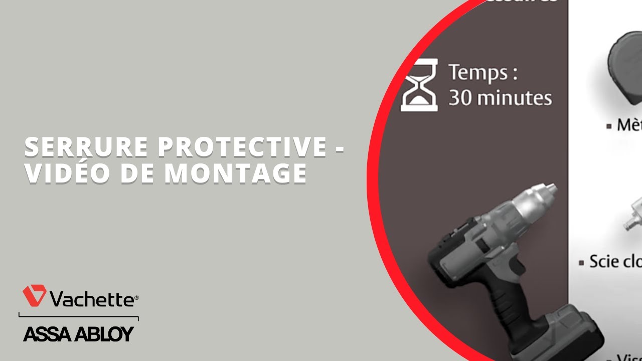 Serrure Protective - Vidéo de montage