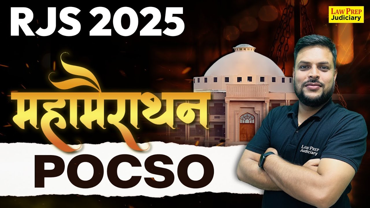RJS 2025: Maha Marathon Class | POCSO for Rajasthan Judiciary Exam 2025 | RJS Pre 2025 | By Alok Sir