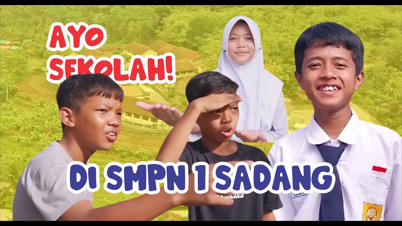 Film Terbaru Ilham & Ucup CS | Lebih baik Sekolah di SMPN 1 Sadang
