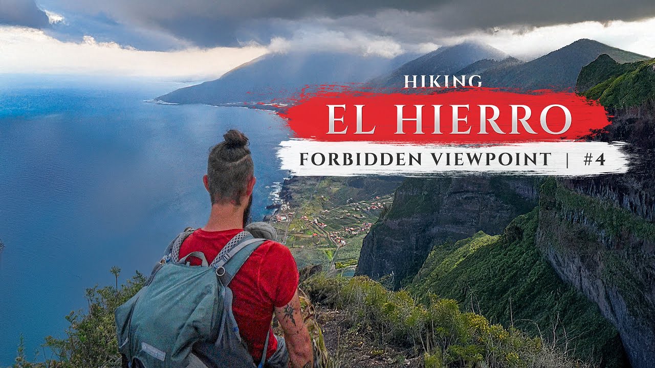 Hiking alone around El Hierro - Forbidden Viewpoint (PART 4)