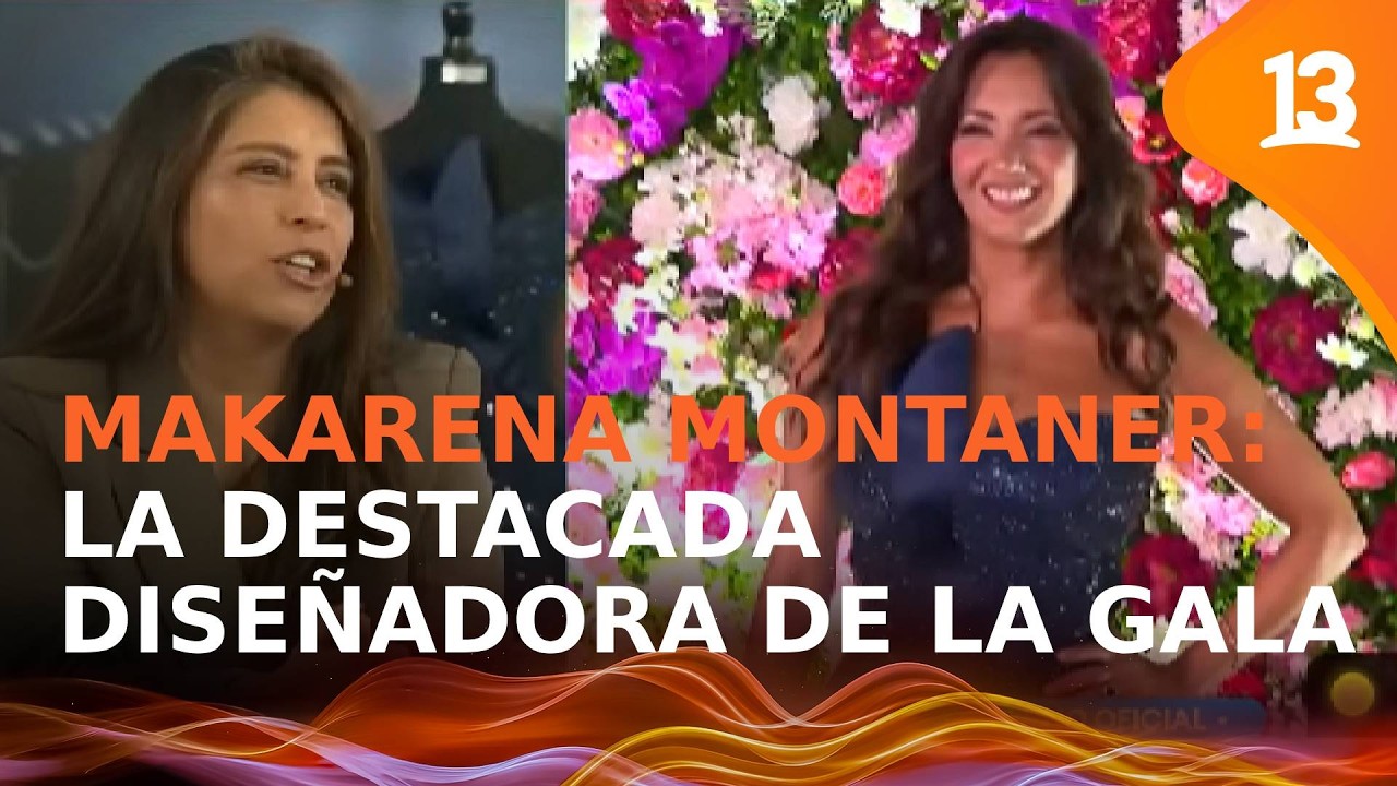 Makarena Montaner: la gran diseñadora de la gala y el Festival l Tu Día Canal 13