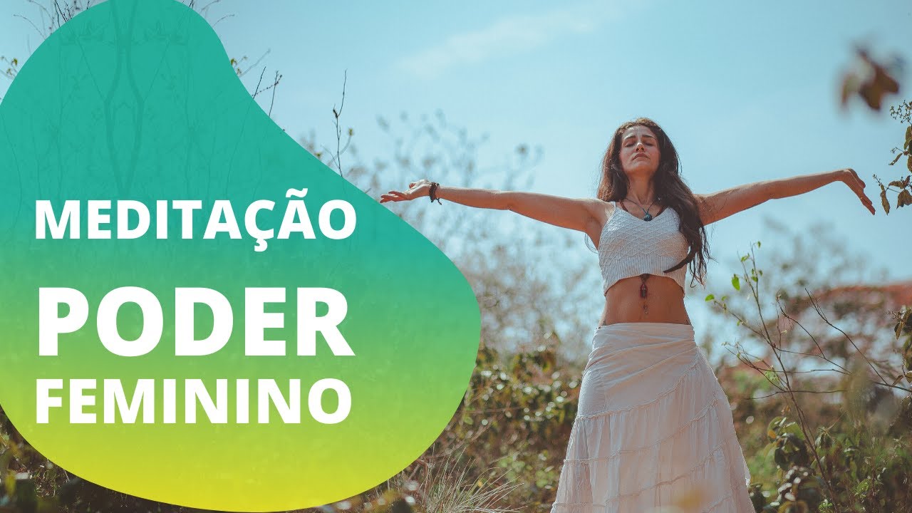 MEDITAÇÃO DO EMPODERAMENTO FEMININO