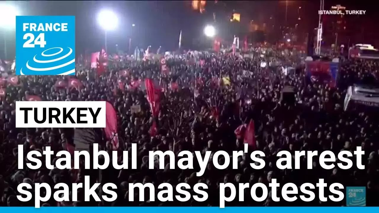 Istanbul&nbsp;Mayor&nbsp;Ekrem&nbsp;Imamoglu's arrest sparks mass protests &bull; FRANCE 24 English