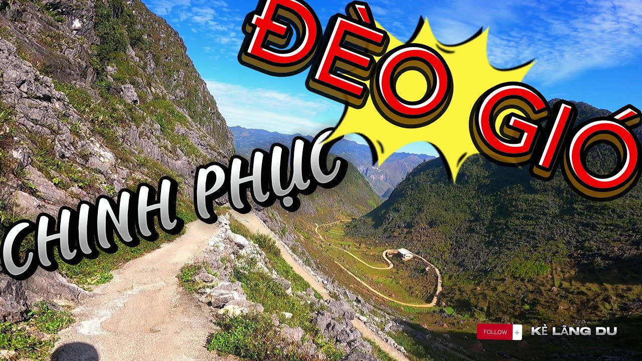 Chinh phục Đèo Gió, con đường đáng sợ hơn cả Mã Pí Lèng | Dangerous pass road in Ha Giang