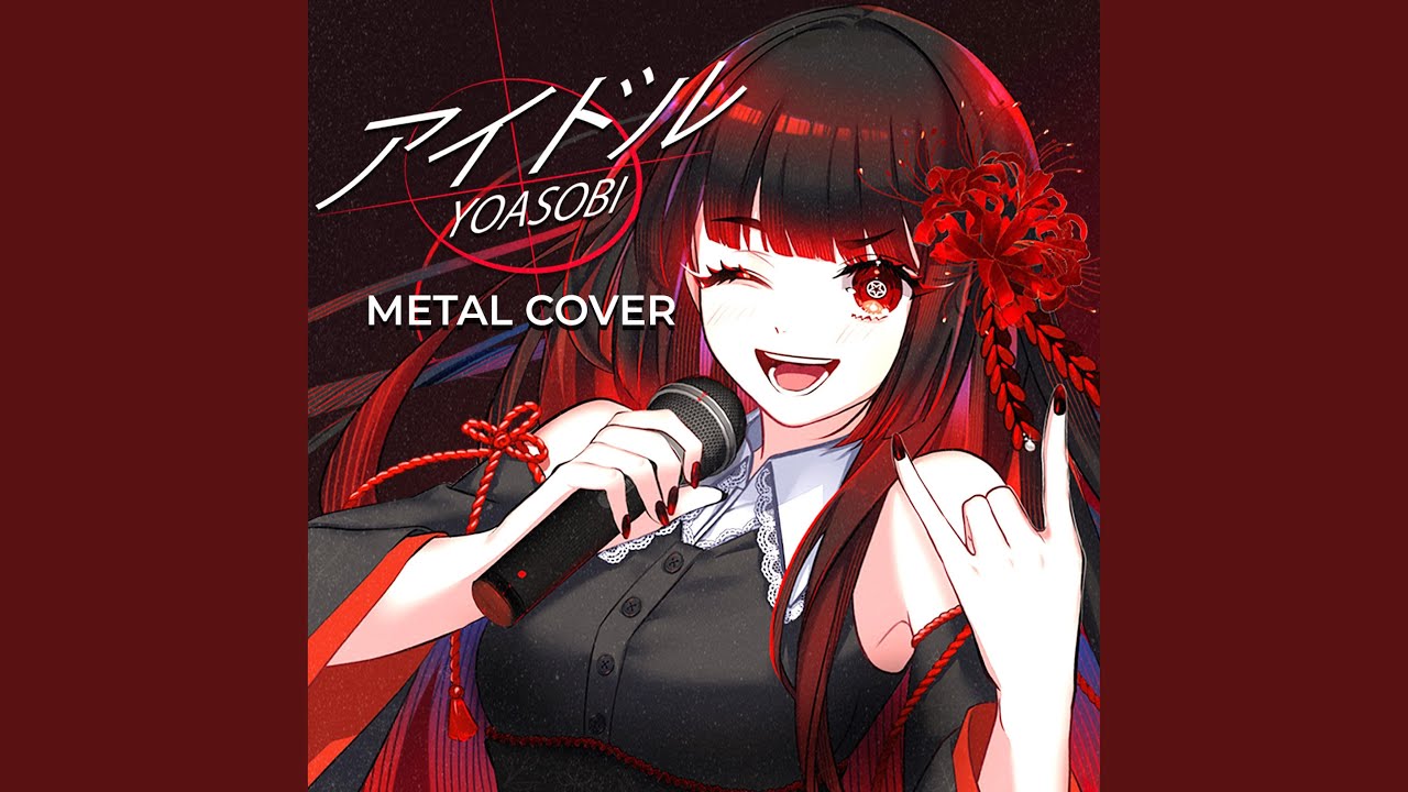 Idol (Metal Version)