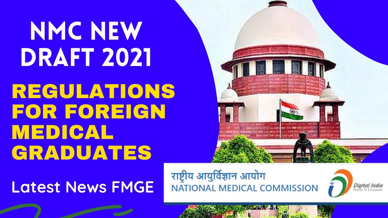 NMC New Draft 2021 | Regulations For Foreign Medical Graduates | NMC Latest News FMGE