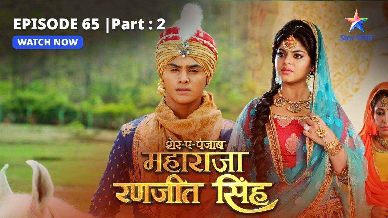 EPISODE-65 PART-2 | Dal Singh ne diya Maha Singh ko dhokha    | Sher-E-Punjab Maharaja Ranjit Singh