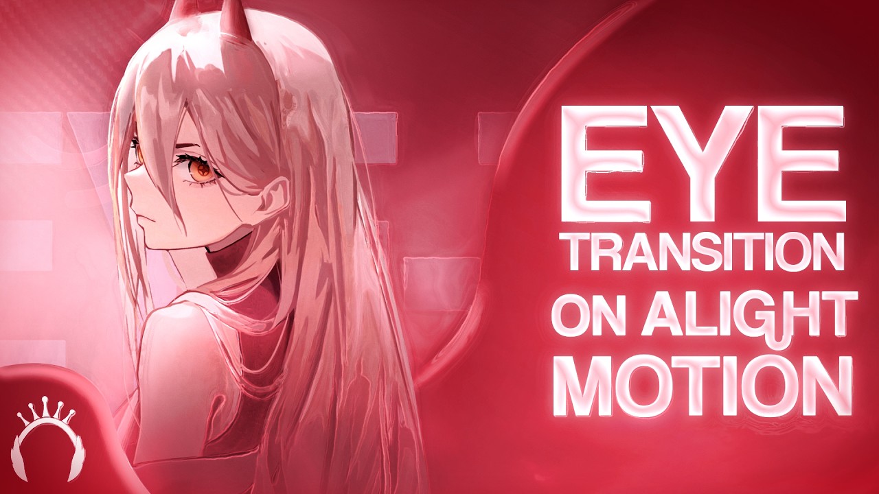 Best way to make smooth eye transition on Alight Motion | Easy Tutorial