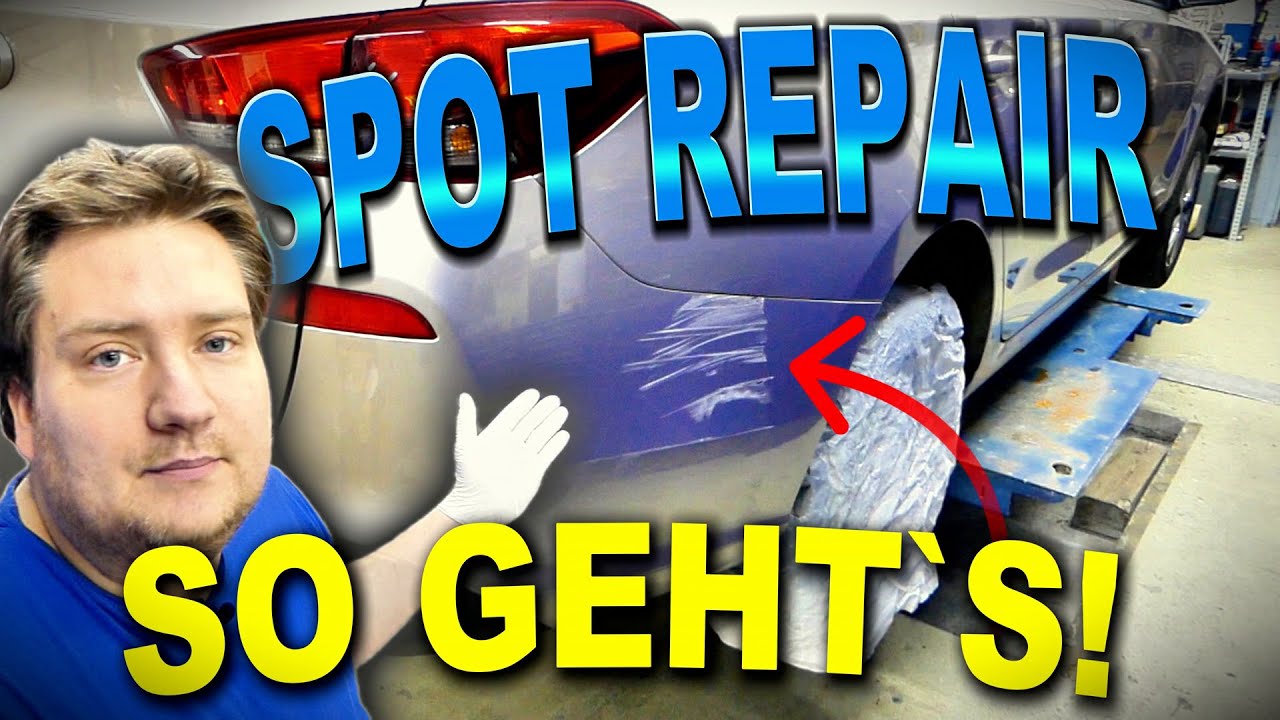 Parkrempler ! Wird mit Spot Repair behoben