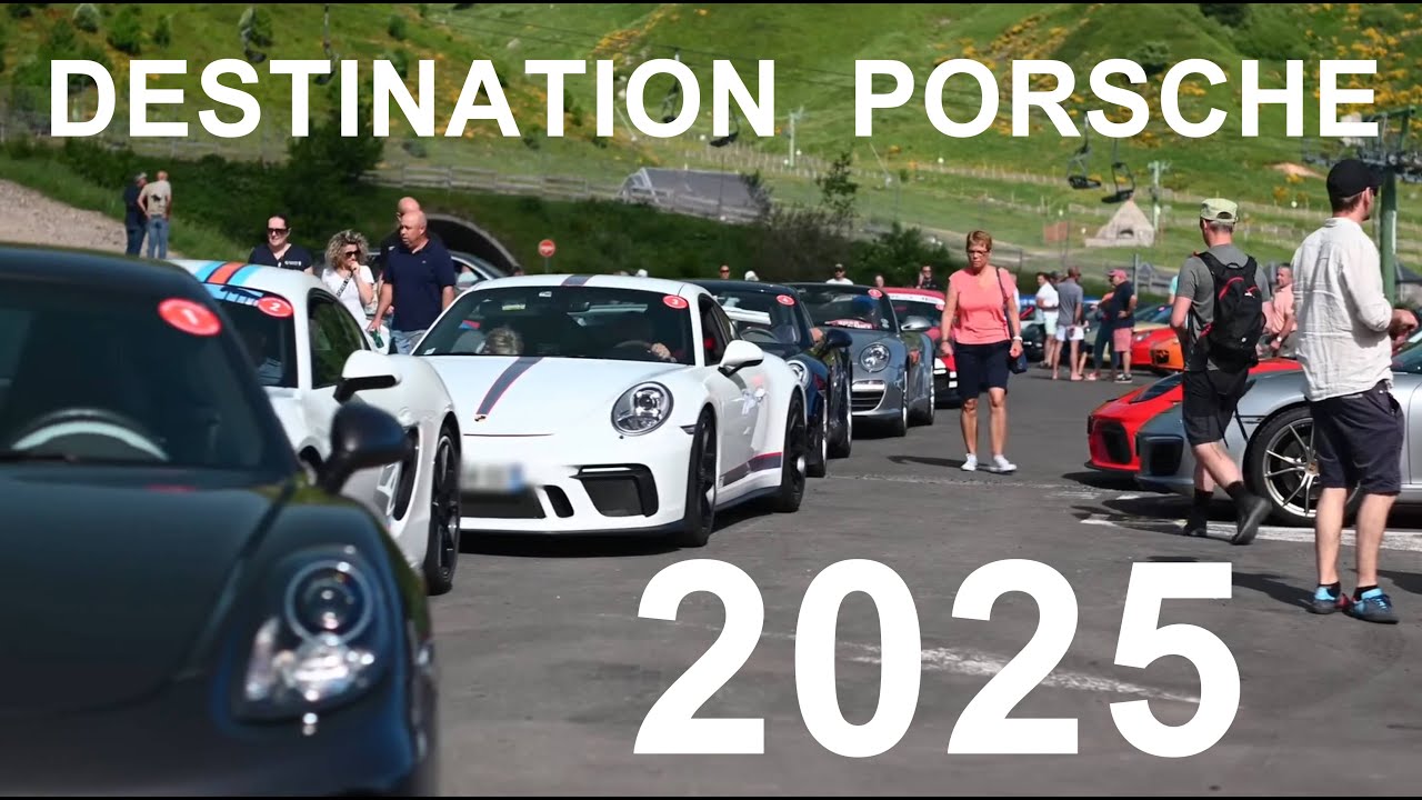 Destination Porsche 2025 By FrenchSpotter