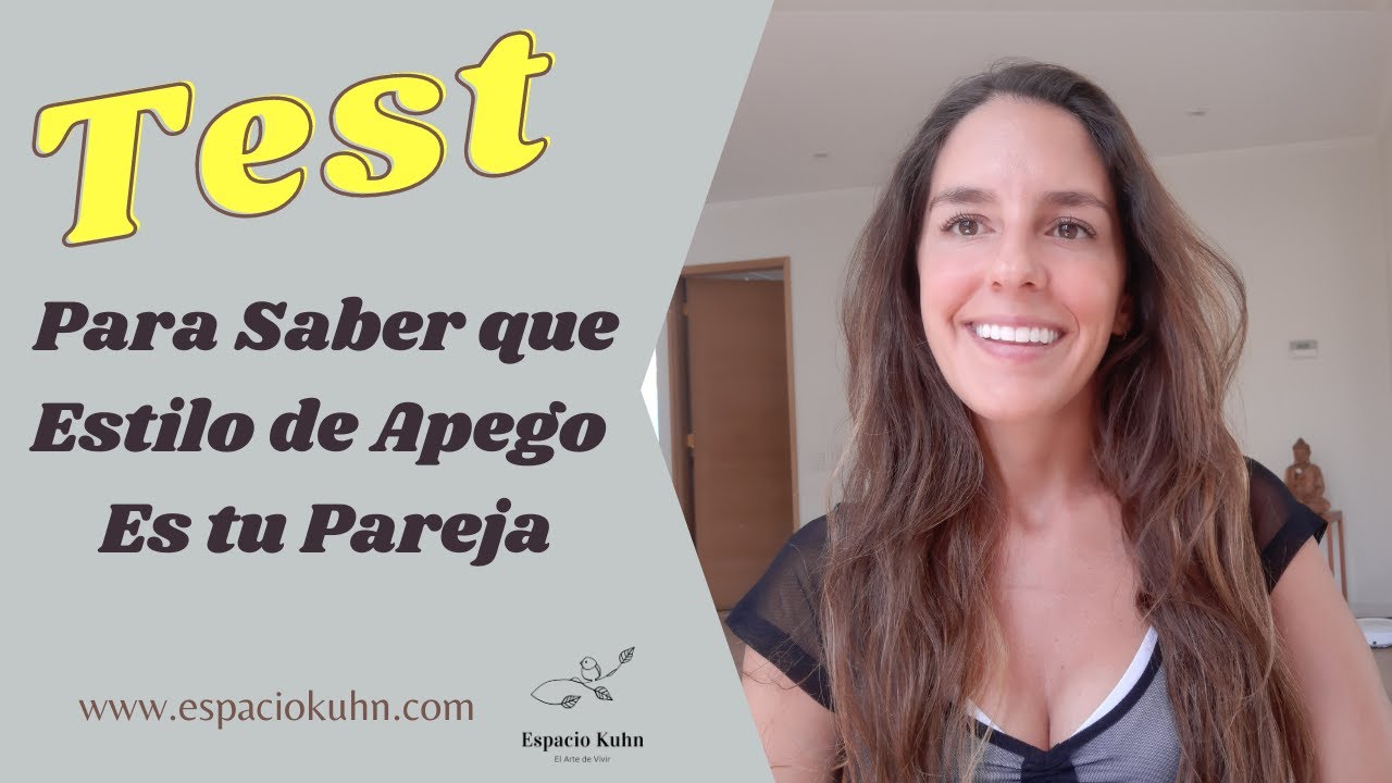 Test Para Saber Cual es el Estilo de Apego de tu Pareja