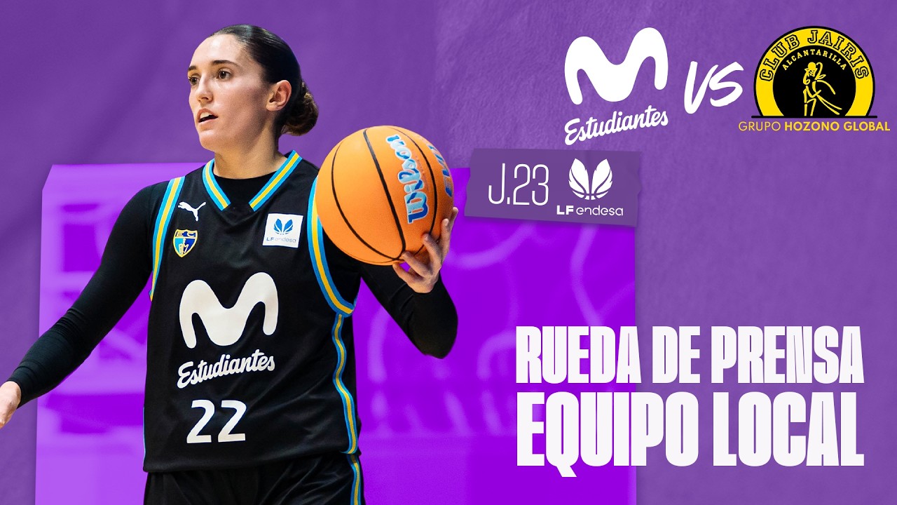 Rueda de Prensa J.23 LF Endesa | Movistar Estudiantes - Hozono Global Jairis | Equipo local