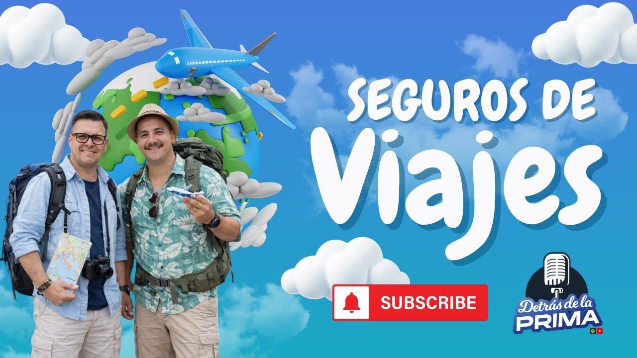 Seguro de Viaje: Qué es, cuánto cuesta y por qué lo necesitas antes de viajar
