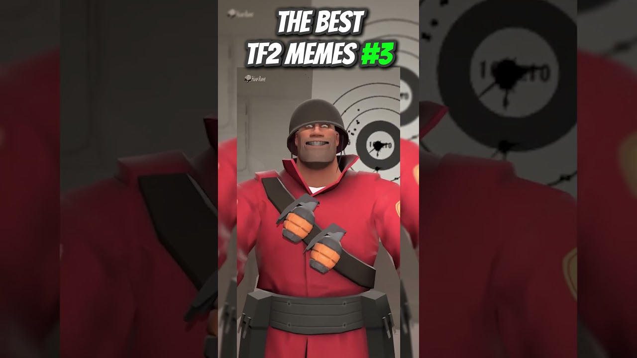 The Best TF2 Memes #3