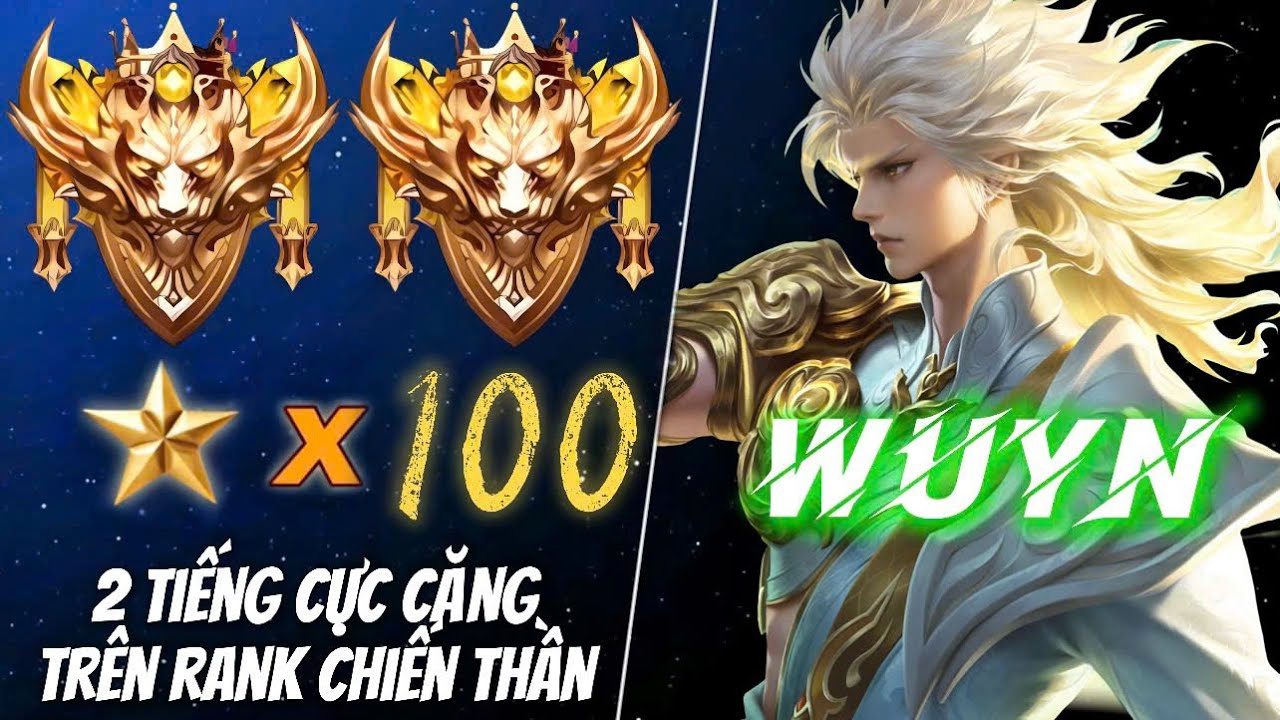 ( Solo Rank ) Siêu Tổng Hợp Những Trận Đấu Cuối Cùng Trên Rank Chiến Thần 100* Của Wuyn