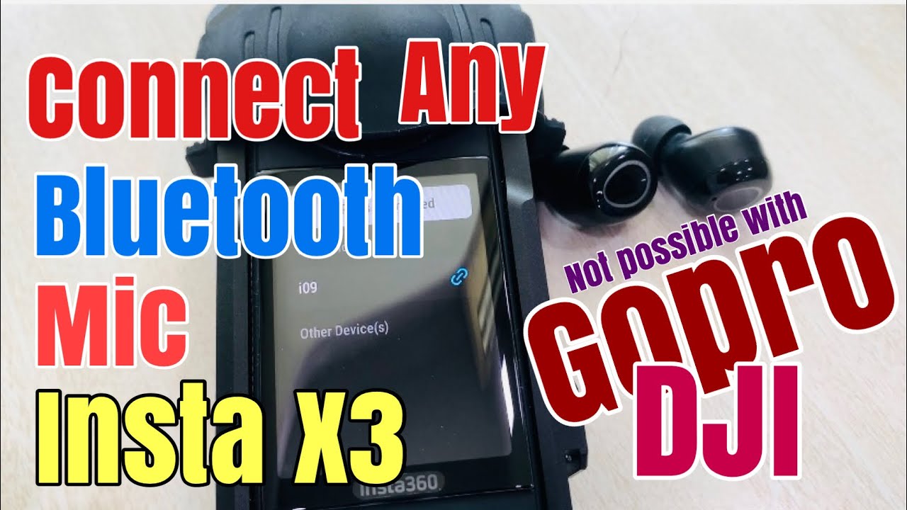 Connect any Bluetooth mic with Insta 360 X3 | Impossible for Gopro or DJI