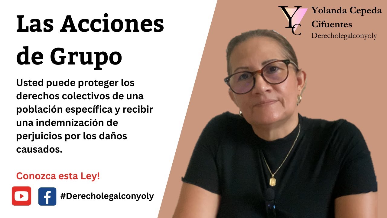Las Acciones de Grupo en Colombia.
