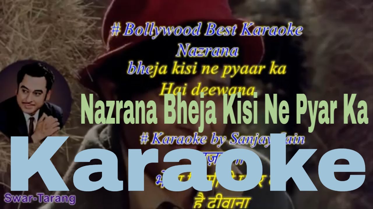 Nazrana Bheja Kisi Ne Pyar Ka | Best Kishore Kumar Karaoke | Hindi & English