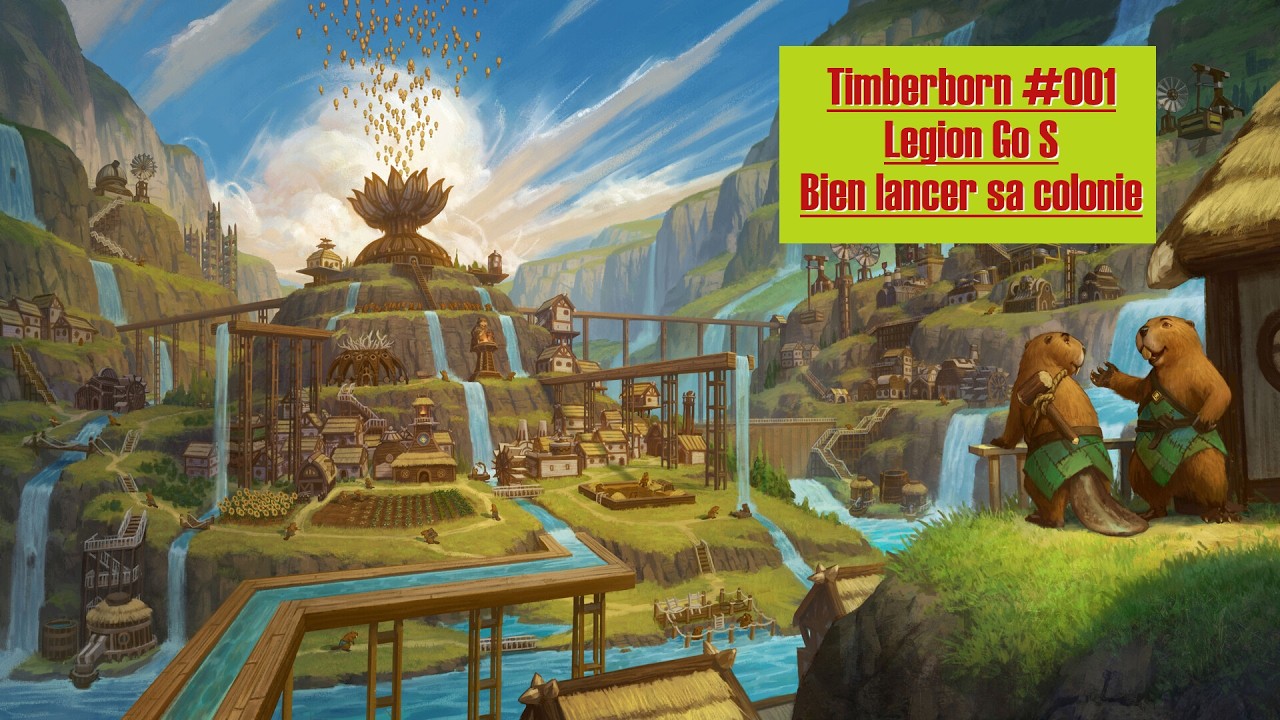 Timberborn 1.0 - #001 - Bien débuter sa Colonie.
