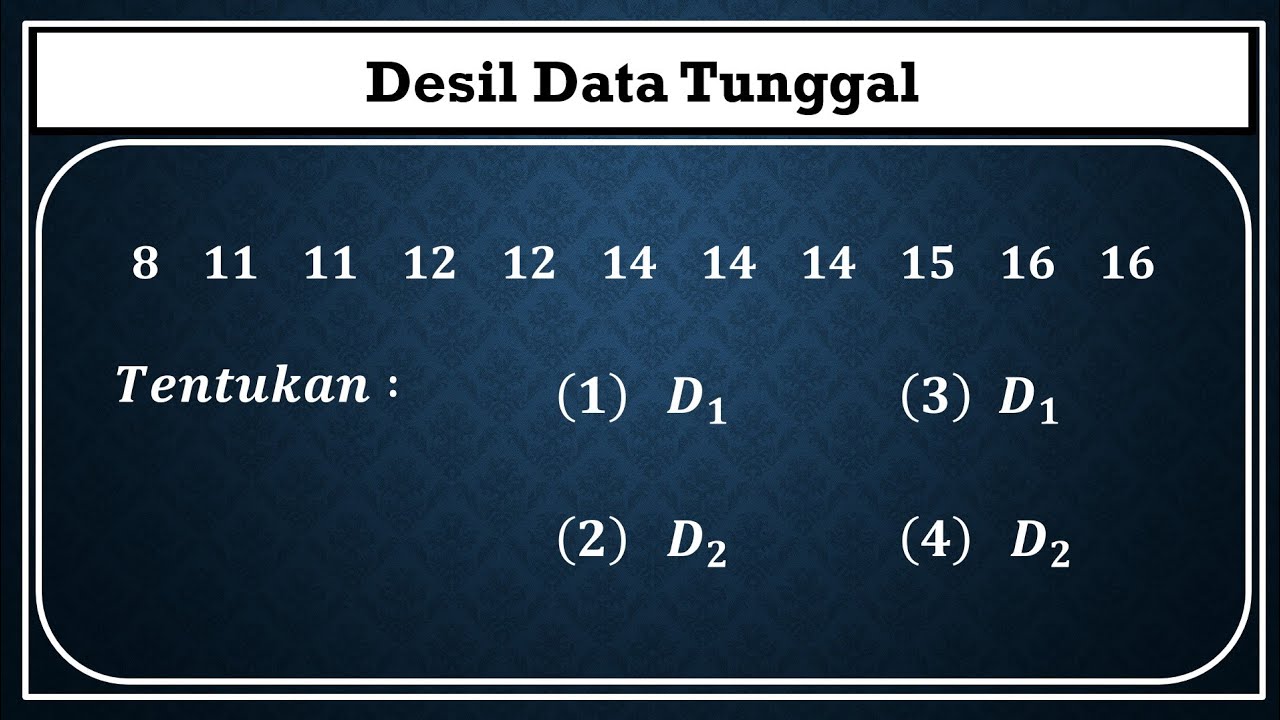 Cara mudah menentukan desil data tunggal