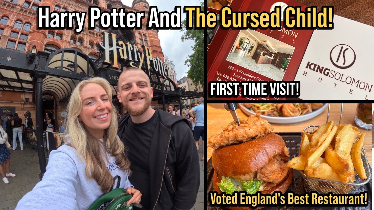 England’s Best Restaurant in London! Harry Potter & The Cursed Child Show! ✨
