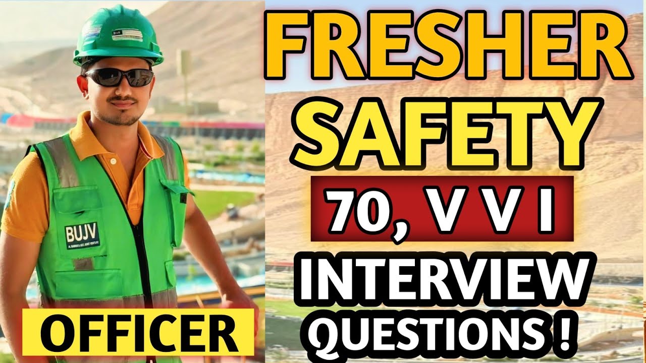 Fresher Safety Officer Interview || Top Safety Interview Questions || Safety Interview Q and A .