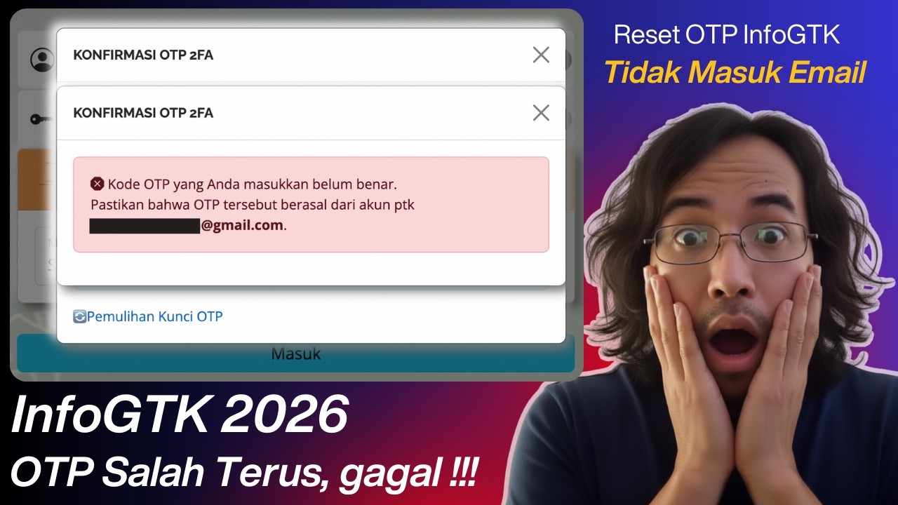 KODE OTP INFOGTK SELALU SALAH DI RESET TIDAK MASUK EMAIL GAGAL LOGIN INFOGTK 2026