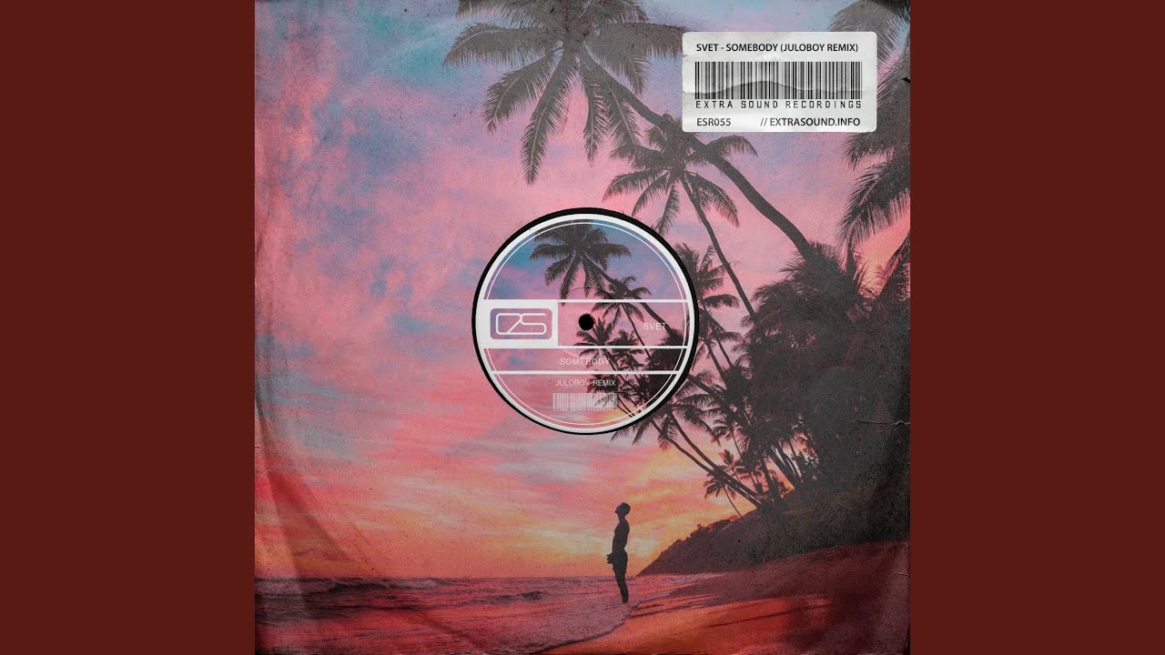 Somebody (Juloboy Remix)