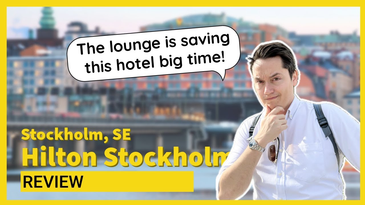 Hilton Stockholm | Вы получаете то, за что платите...