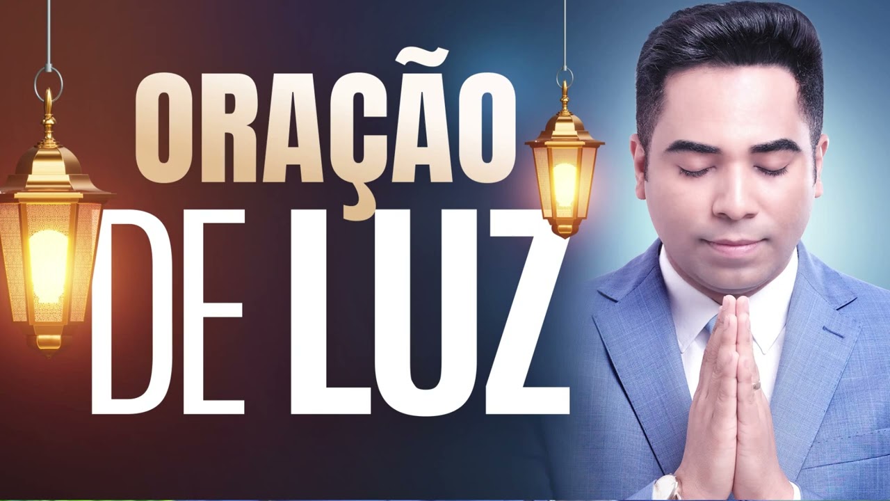 ORAÇÃO DE LUZ 09 DE FEVEREIRO DE 2026 PASTOR BRUNO SOUZA