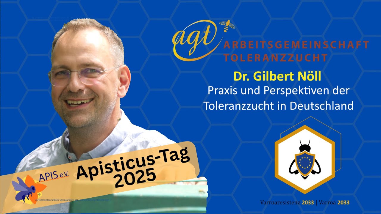 Dr. Gilbert Nöll, Praxis und Perspektiven der Toleranzzucht in Deutschland. #Varroaresistenz2033