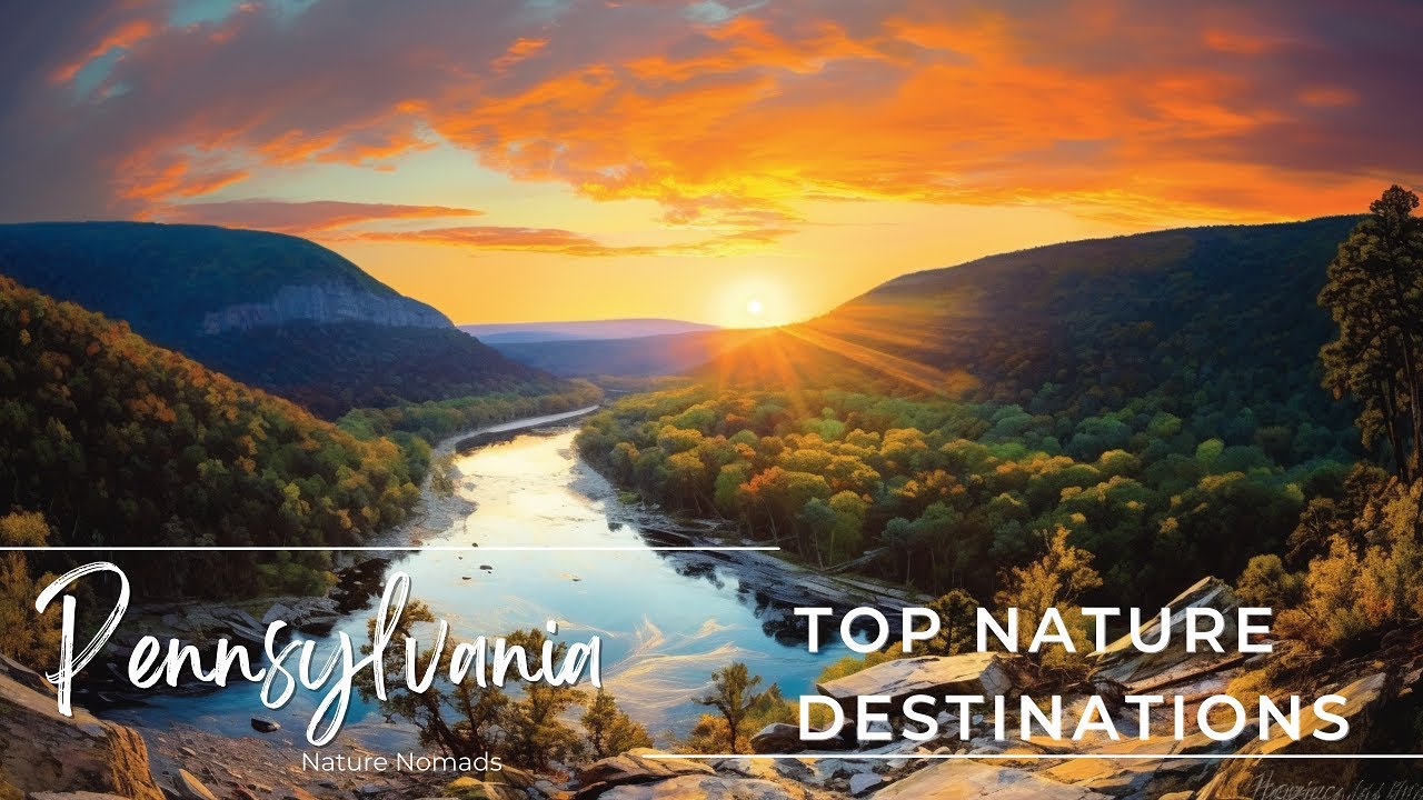 Pennsylvania&rsquo;s Top Ten Nature Destinations