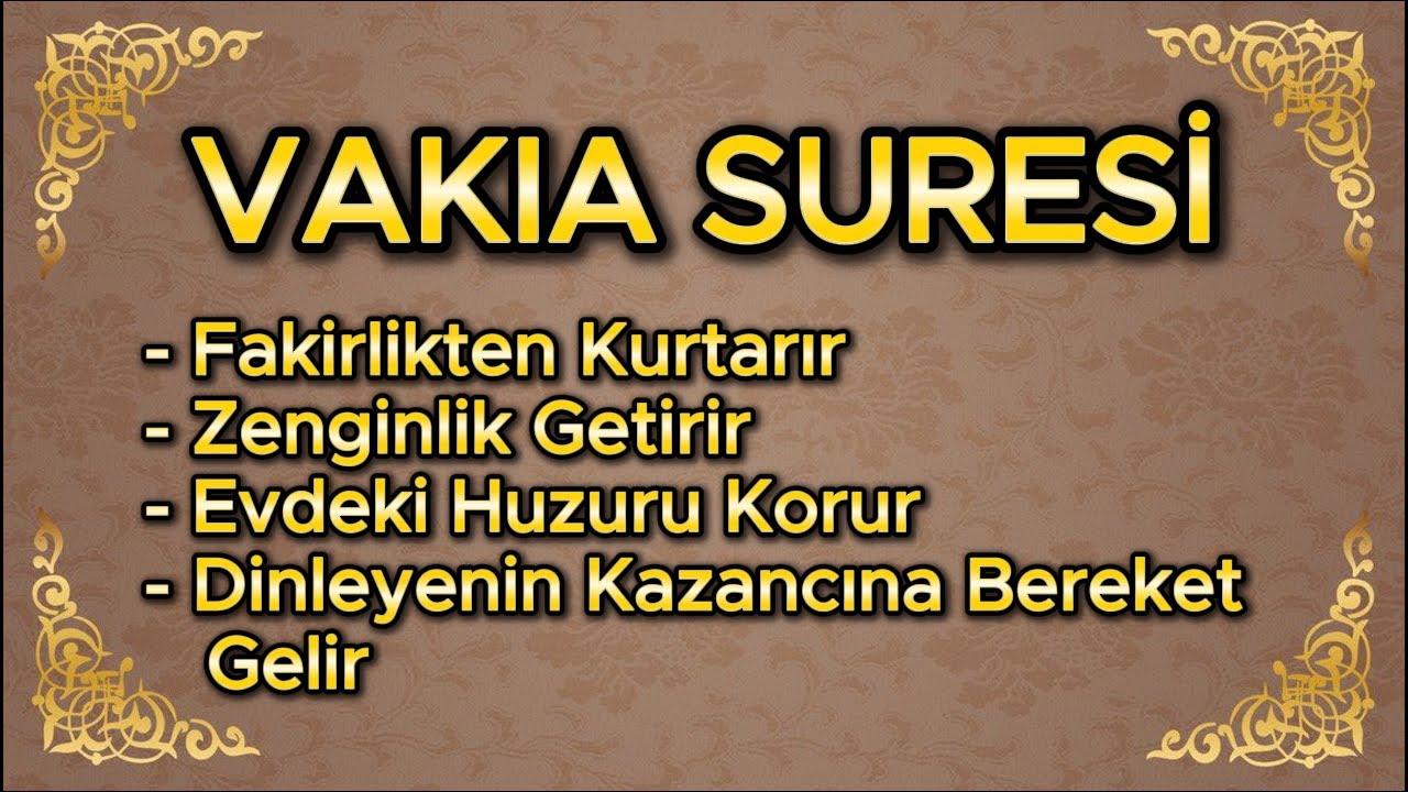 Huzur, Bereket, Zenginlik Getiren, Fakirlikten Kurtaran: 11 Vakıa Suresi