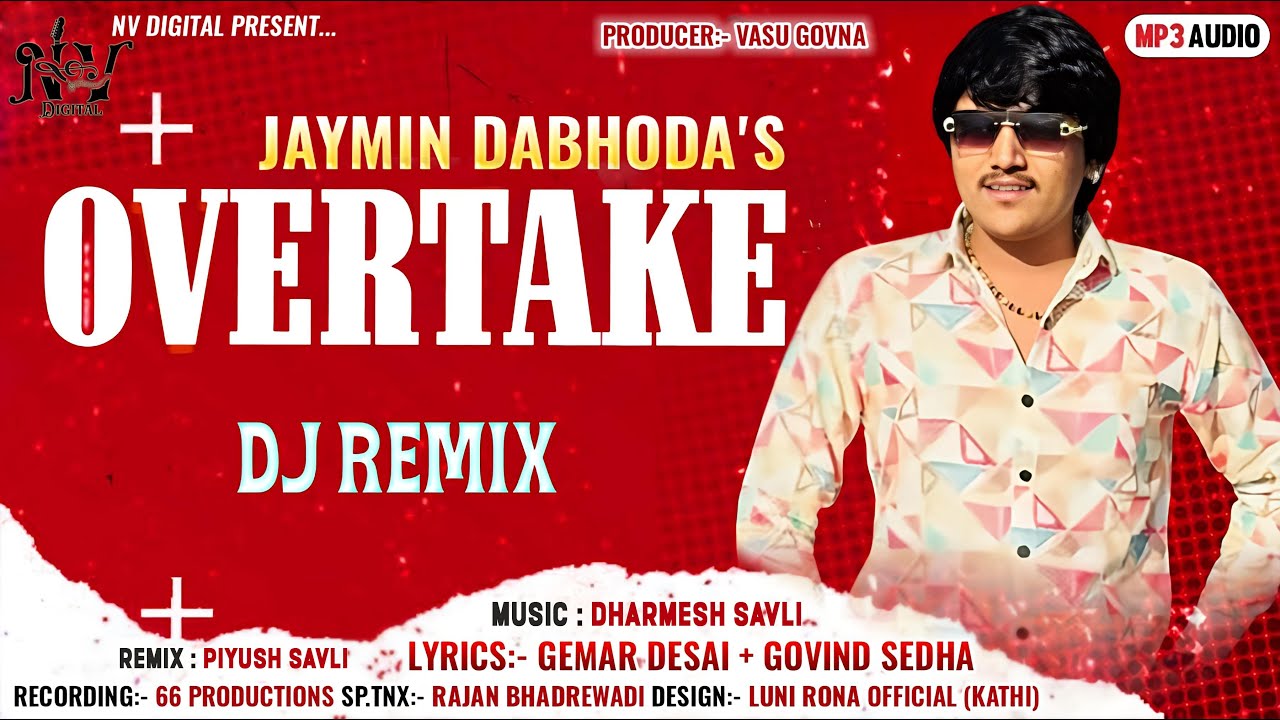 JAYMIN DABHODA ll  OVERTAKE ll  DJ REMIX / ઓવરટેક  ll  New Gujrati Song  ll  Attitude song 2025
