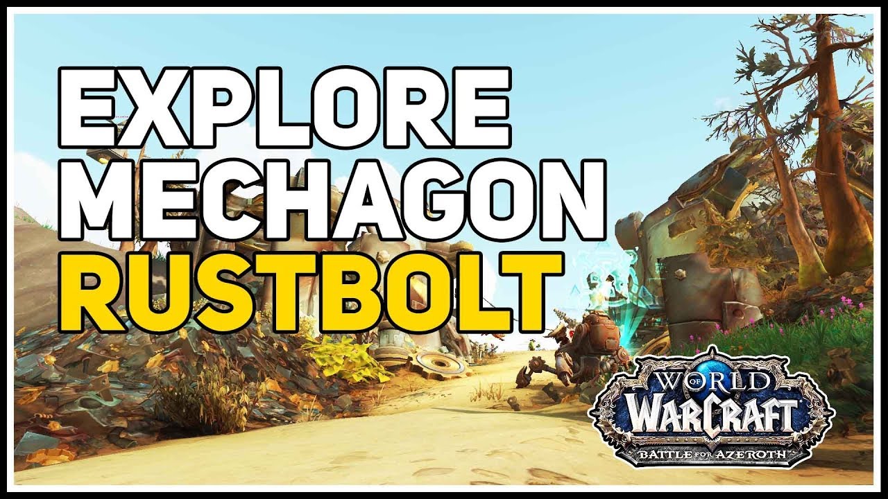 Where is Rustbolt WoW Explore Mechagon